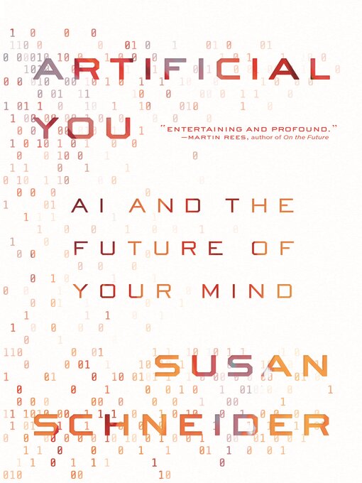 Title details for Artificial You by Susan Schneider - Wait list